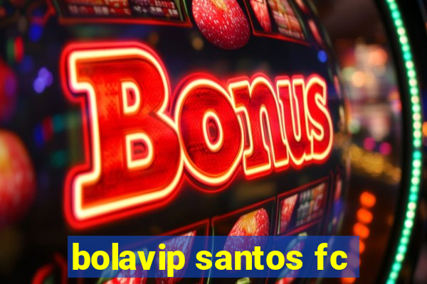 bolavip santos fc